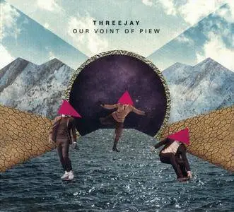 Threejay - Our Voint Of Piew (2016) {Taller De Musics}