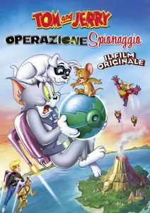 Tom and Jerry Operazione Spionaggio (2015)