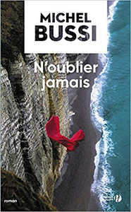 N'oublier jamais - Michel Bussi