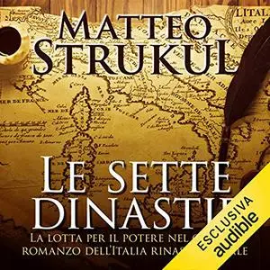 «Le sette dinastie» by Matteo Strukul