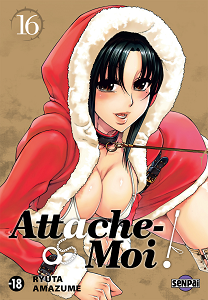 Attache Moi! - Tome 16