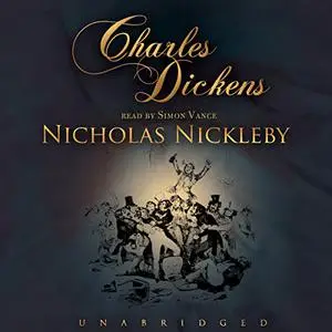 Nicholas Nickleby [Audiobook]