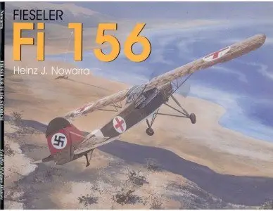 Schiffer Military History: Fieseler Fi 156 Storch