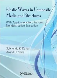 Elastic Waves in Composite Media and Structures