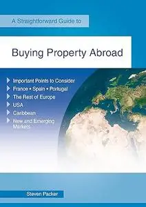 Buying a Property Abroad: A Straightforward Guide