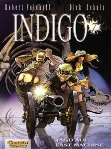 Indigo - Band 7 - Jagd auf Fast Machine