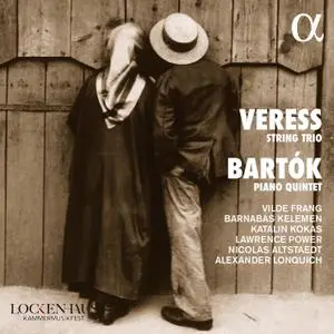 VA - Veress String Trio / Bartók Piano Quintet (2019) [Official Digital Download 24/96]