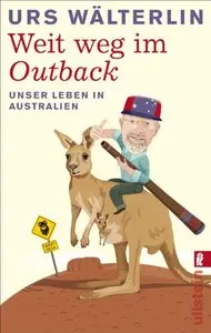 Weit weg im Outback: Unser Leben in Australien (repost)