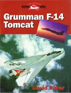 Grumman F-14 Tomcat (Crowood Aviation Series)