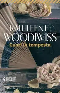 Kathleen E. Woodiwiss - Cuori in tempesta