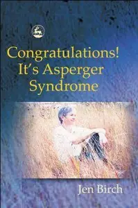 Congratulations! It's Asperger Syndrome