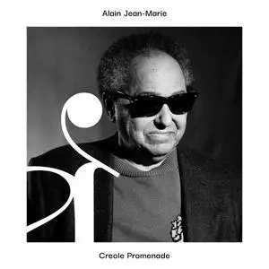 Alain Jean-Marie - Creole promenade (2023) [Official Digital Download 24/88]