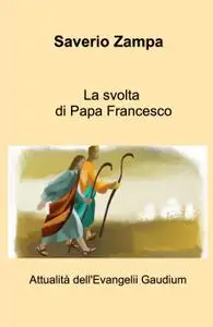 La svolta di Papa Francesco