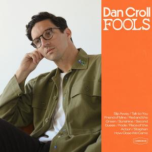 Dan Croll - Fools (2023) [Official Digital Download 24/48]