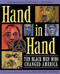 Hand in Hand: Ten Black Men Who Changed America