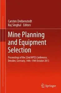 Mine Planning and Equipment Selection [Repost]