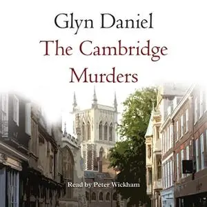 «The Cambridge Murders» by Glyn Daniel