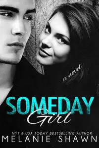 Someday Girl (The Someday Series Book 1)