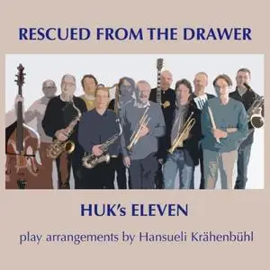 HUK's ELEVEN - Rescued from the Drawer (2017) [Official Digital Download]