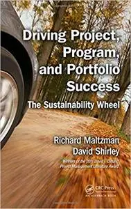 Driving Project, Program, and Portfolio Success: The Sustainability Wheel