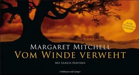 Margaret Mitchell - Vom Winde verweht