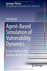 Agent-Based Simulation of Vulnerability Dynamics: A Case Study of the German North Sea Coast