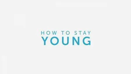 BBC - How to Stay Young: Series 1 (2016)