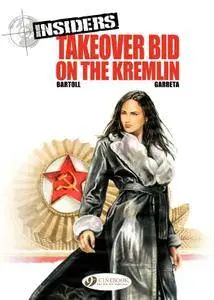 Insiders 004 - Takeover Bid on the Kremlin (2015) (Cinebook)