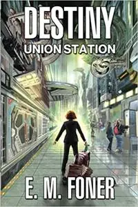 Destiny: Union Station