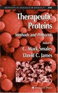 Therapeutic Proteins: Methods and Protocols (Repost)