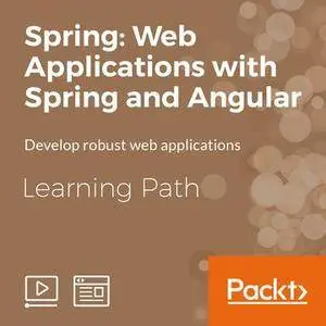Spring: Web Applications with Spring and Angular