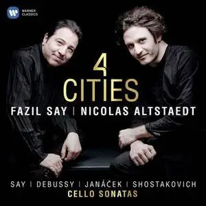 Fazil Say and Nicolas Altstaedt - 4 Cities (2017)