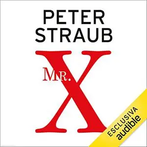 «Mr. X» by Peter Straub