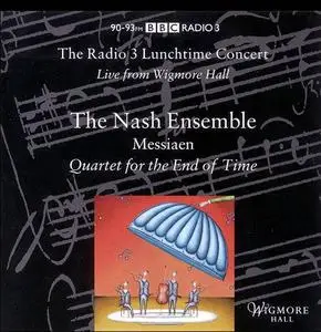 Olivier Messiaen - Quartet for the End of Time (1998)