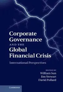 Corporate Governance and the Global Financial Crisis: International Perspectives (repost)