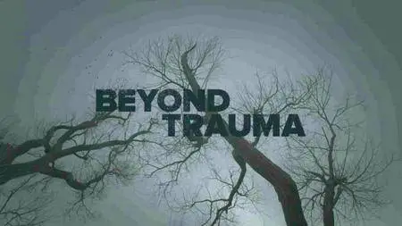 CBC The Nature of Things - PTSD: Beyond Trauma (2017)