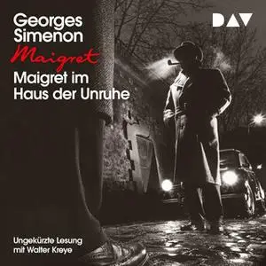 «Maigret im Haus der Unruhe» by Georges Simenon