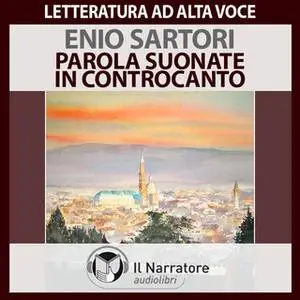 «Parole suonate in controcanto» by Sartori Enio
