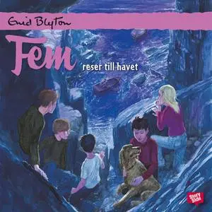 «Fem reser till havet» by Enid Blyton