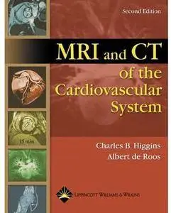 MRI and CT of the Cardiovascular System (2nd edition) [Repost]