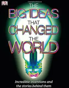 Ideas That Changed the World