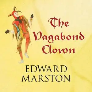 «The Vagabond Clown» by Edward Marston