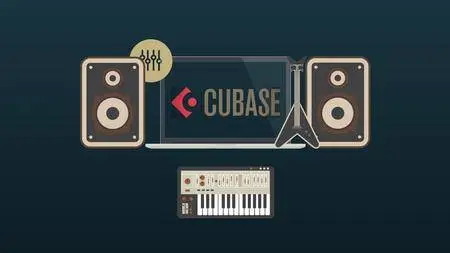 Mastering Cubase 9: Beginners Bible Edition