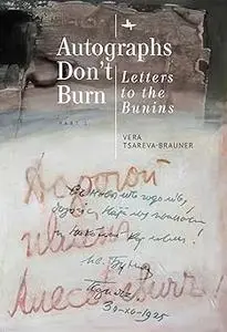 Autographs Don’t Burn: Letters to the Bunins, Part 1