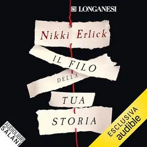 «Il filo della tua storia» by Nikki Erlick