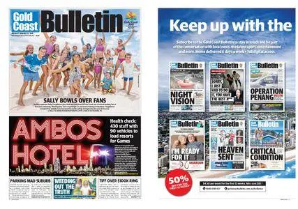 The Gold Coast Bulletin – January 22, 2018