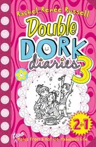 «Double Dork Diaries #3» by Rachel Renée Russell