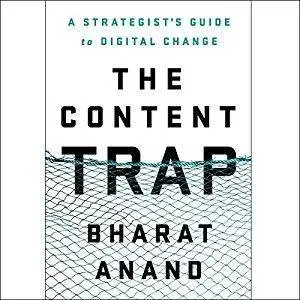 The Content Trap: A Strategist's Guide to Digital Change [Audiobook]