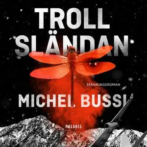 «Trollsländan» by Michel Bussi