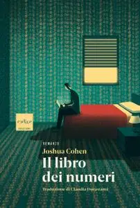 Joshua Cohen - Il libro dei numeri